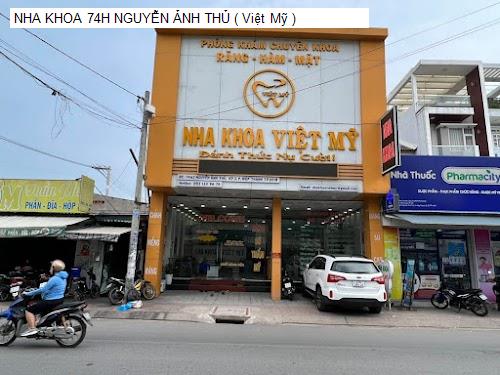 Hình ảnh NHA KHOA 74H NGUYỄN ẢNH THỦ ( Việt Mỹ )