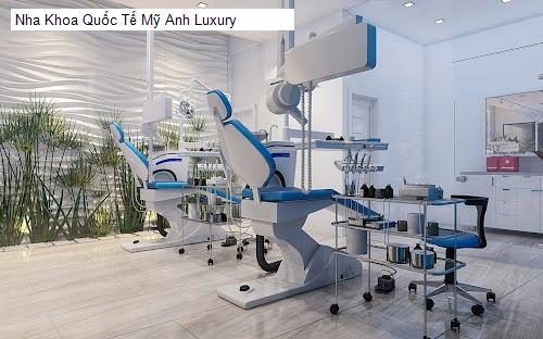 Hình ảnh Nha Khoa Quốc Tế Mỹ Anh Luxury
