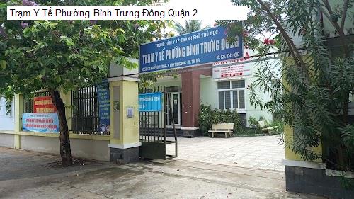 Hình ảnh Trạm Y Tế Phường Bình Trưng Đông Quận 2