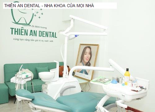 Hình ảnh THIÊN AN DENTAL - NHA KHOA CỦA MỌI NHÀ