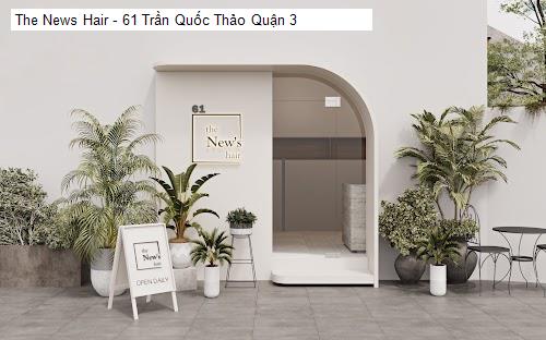 Hình ảnh The News Hair - 61 Trần Quốc Thảo Quận 3